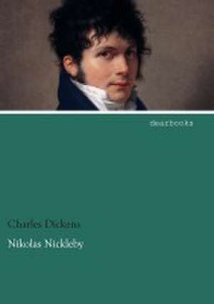 Nikolas Nickleby de Charles Dickens
