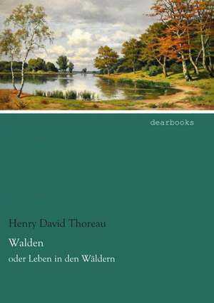 Walden de Henry David Thoreau