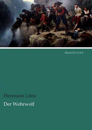 Der Wehrwolf de Hermann Löns