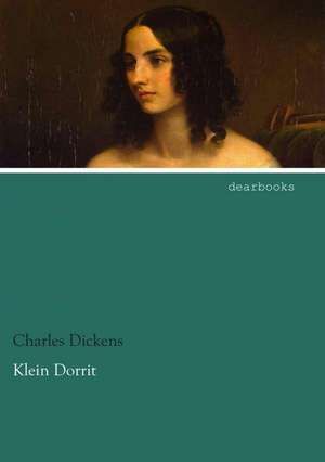 Klein Dorrit de Charles Dickens