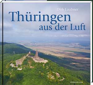 Thüringen aus der Luft de Dirk Laubner