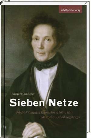 Sieben Netze de Rüdiger Fikentscher