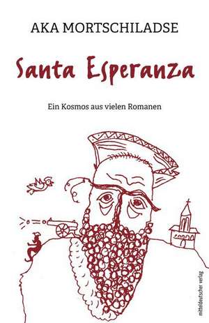 Santa Esperanza de Aka Mortschiladse