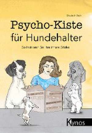 Psycho-Kiste für Hundehalter de Elisabeth Beck