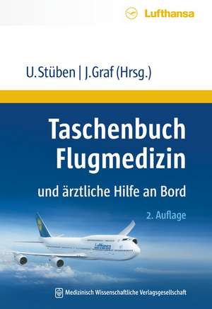 Taschenbuch Flugmedizin und ärztliche Hilfe an Bord de Uwe Stüben