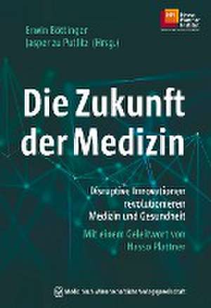 Die Zukunft der Medizin de Erwin Böttinger