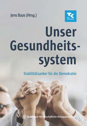 Unser Gesundheitssystem de Jens Baas