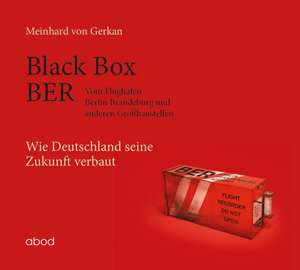 Black Box BER de Meinhard von Gerkan