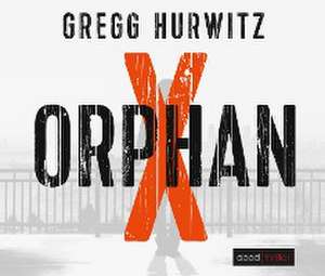 Orphan X (Evan Smoak) de Gregg Hurwitz