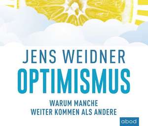 Optimismus de Jens Weidner