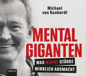 Mentalgiganten de Michael von Kunhardt
