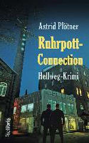 Ruhrpott-Connection de Astrid Plötner