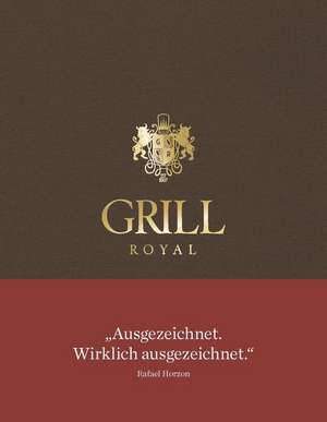 Grill Royal de Stefan Korte