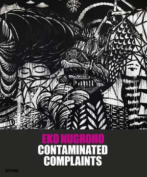 Contaminated Complaints de Eko Nugroho