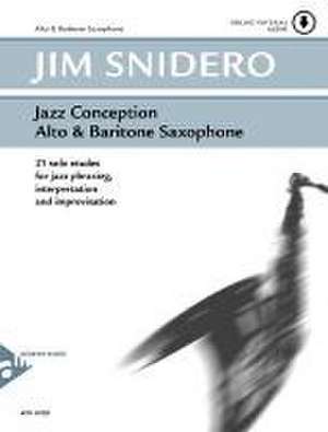 Jazz Conception Alto & Baritone Saxophone de Jim Snidero