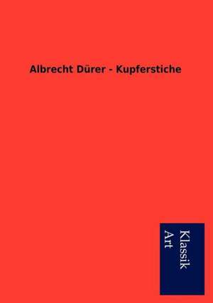 Albrecht Dürer - Kupferstiche de Salzwasser Verlag