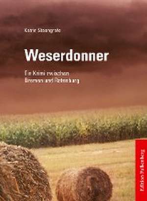 Weserdonner de Katrin Steengrafe