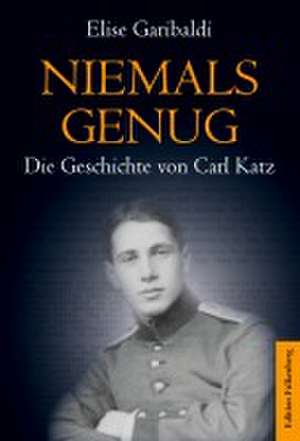 Niemals genug de Elise Garibaldi