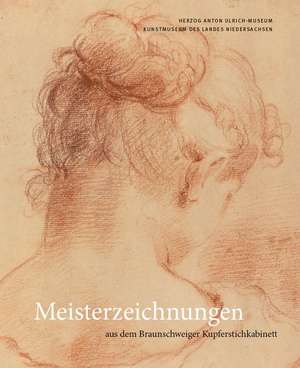 Meisterzeichnungen aus dem Braunschweiger Kupferstichkabinett de Thomas Döring