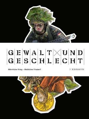 Gewalt und Geschlecht de Gorch Pieken