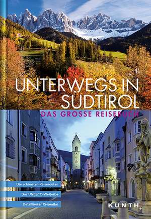 Unterwegs in Südtirol de KUNTH Verlag