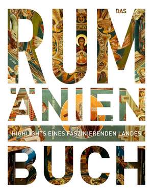 Das Rumänien Buch de Kunth Verlag