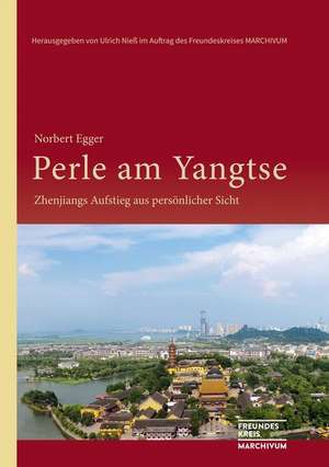 Perle am Yangtse de Norbert Egger