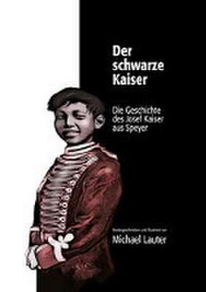 Der schwarze Kaiser de Michael Lauter