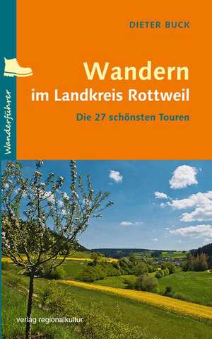 Wandern im Landkreis Rottweil de Dieter Buck