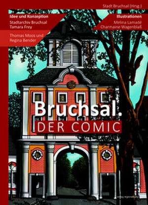 Bruchsal. Der Comic de Tamara Frey