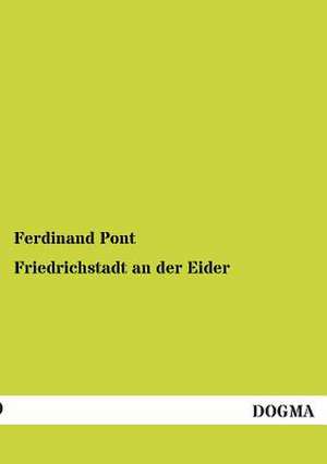 Friedrichstadt an der Eider de Ferdinand Pont