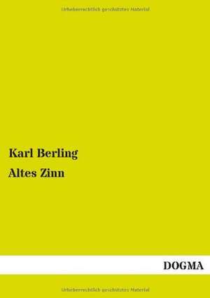 Altes Zinn de Karl Berling