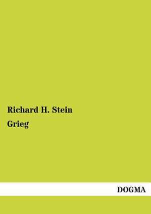 Grieg de Richard H. Stein