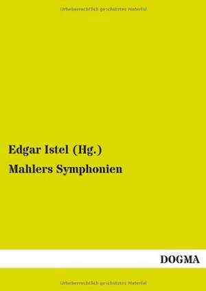 Mahlers Symphonien de Edgar Istel (Hg.