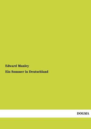 Ein Sommer in Deutschland de Edward Manley