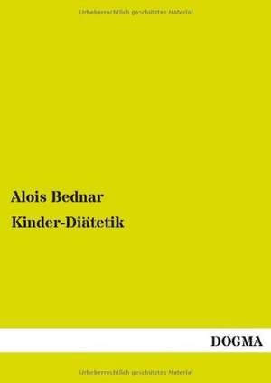 Kinder-Diätetik de Alois Bednar