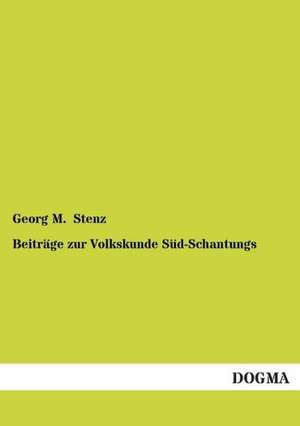 Beiträge zur Volkskunde Süd-Schantungs de Georg M. Stenz