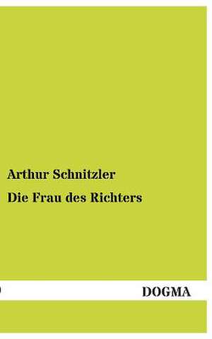 Die Frau des Richters de Arthur Schnitzler