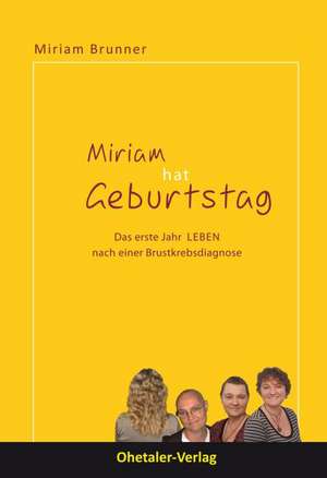 Miriam hat Geburtstag de Miriam Brunner