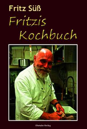 Fritzis Kochbuch de Fritz Süß
