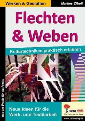 Flechten & Weben de Marlies Zibell