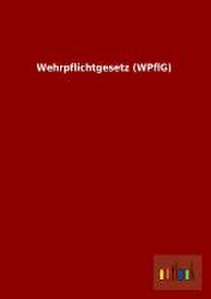 Wehrpflichtgesetz (WPflG)