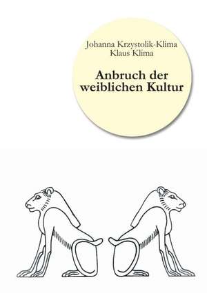 Anbruch Der Weiblichen Kultur: The Most Fascinating Travel Destinations in the World de Johanna Krzystolik-Klima