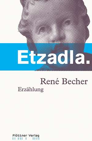 Etzadla de René Becher