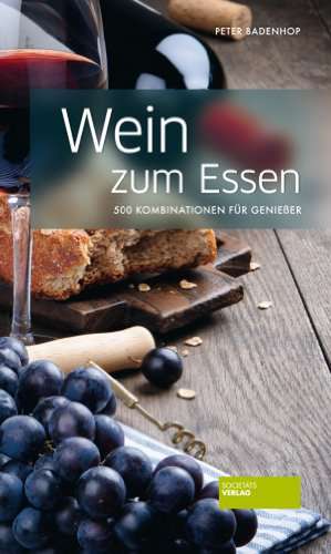 Wein zum Essen de Peter Badenhop