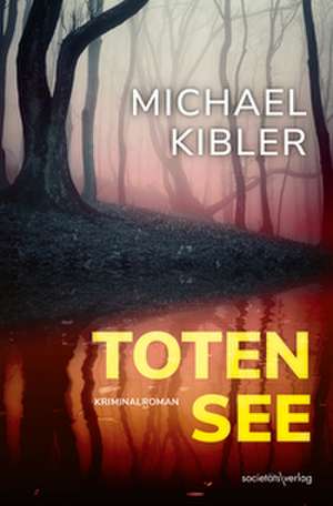 Totensee de Michael Kibler