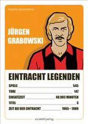 Jürgen Grabowski de Thomas Kilchenstein