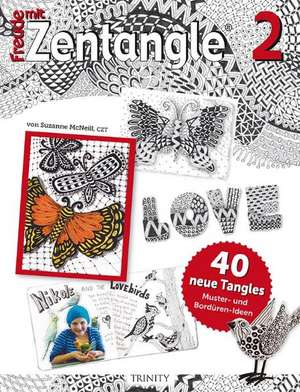 Freude mit Zentangle® 2 de Suzanne McNeill