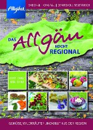 Das Allgäu kocht regional de Rita Brinz