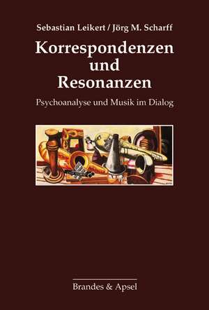 Korrespondenzen und Resonanzen de Sebastian Leikert